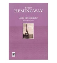 PARİS BİR ŞENLİKTİR