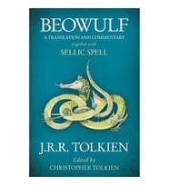 BEOWULF: A Translation and Commentary, together wi