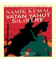 Vatan Yahut Silistre - Türk Edebiyatı Klasikleri (Şömizli)