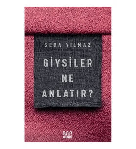 Giysiler Ne Anlatır