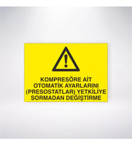 Kompresörlere Ait Otomatik Ayarlarını(Presostatlar) Yetkiliye Sormadan Değiştirme