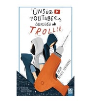Ünsüz Youtuber'ın Günlüğü - Troller