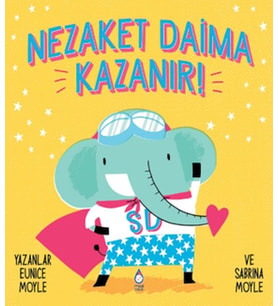 Nezaket Daima Kazanır