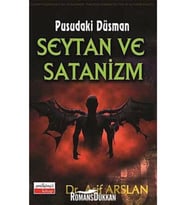 Pusudaki Düşman Şeytan ve Satanizm