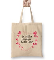 Sevgililer Günü Sevgiliye Hediye 082 Bez Çanta Uzun Saplı