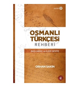 Osmanlı Türkçesi Rehberi