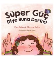 Süper Güç Diye Buna Derim!