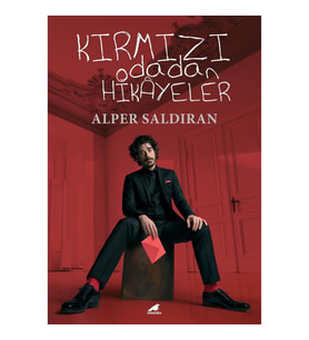 Kırmızı Odadan Hikayeler - Alper Saldİran