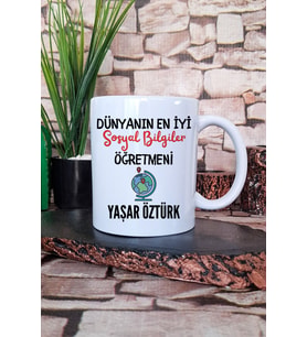 Dünyanın En İyi Sosyal Bilgiler Öğretmeni Baskılı Kişiye Özel Öğretmenler Günü Kupa Bardak