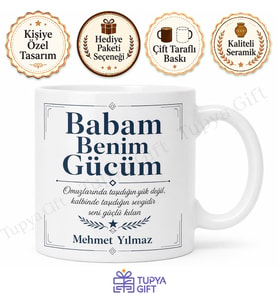 Babam Benim Gücüm Yazılı Kupa Bardak Babalar Günü Özel Hediye