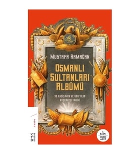 Osmanlı Sultanları Albümü