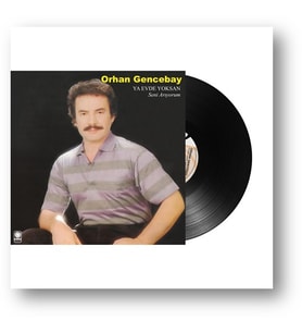 Orhan Gencebay - Ya Evde Yoksan (Plak)