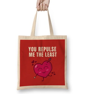 Sarcasm Funny Quote Valentine s Day For Lover Or Boyfriend Girlfriend Bez Çanta Uzun Saplı