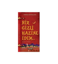 Bir Gizli Hazine İdim