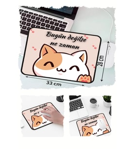 Ne Zaman Kedi Tasarımlı 33x28 Cm Mousepad Kaymaz Taban Rahat Konforlu Mouse Pad