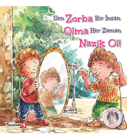 Zorba Olma Nazik Ol! - Kendine Yardımcı Ol