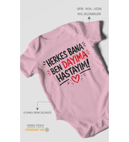 Herkes bana, ben dayıma hastayım! Kısa Kollu Bebek Body %100 Pamuk