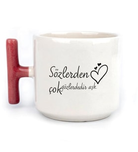 Sözlerden Çok Gözlerdedir Aşk Baskılı Kırmızı Kulplu T Kupa