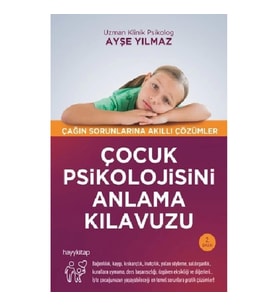 Çocuk Psikolojisini Anlama Kılavuzu