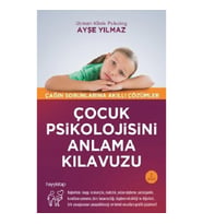 Çocuk Psikolojisini Anlama Kılavuzu
