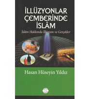 İllizyonlar Çemberinde İslam