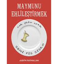 Maymunu Ehlileştirmek - Judith Fathallah - Tudem Yayınları
