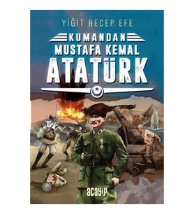 Kumandan - Mustafa Kemal Atatürk