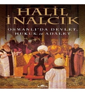 Osmanlı'da Devlet, Hukuk ve Adalet