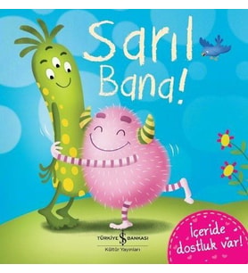 Sarıl Bana!