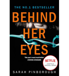 Behind Her Eyes : The Sunday Times #1 Best Selling Psychological Thriller (Krem)
