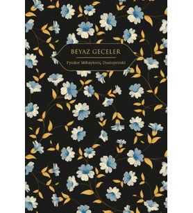 Beyaz Geceler (Altın Yaldızlı - Ciltli)