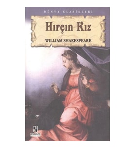TİYATRO SERİSİ-04: HIRÇIN KIZ