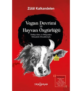 Vegan Devrimi ve Hayvan Özgürlüğü