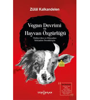 Vegan Devrimi ve Hayvan Özgürlüğü