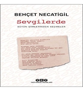 Sevgilerde - Bütün Şiirlerinden Seçmeler