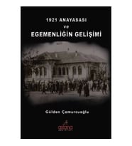 1921 Anayasası Ve Egemenliğin Gelişimi