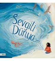 Sevgili Dünya (Ciltli)