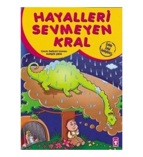 Hayalleri Sevmeyen Kral