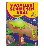 Hayalleri Sevmeyen Kral