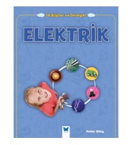 İlk Bilgiler ve Deneyler - Elektrik