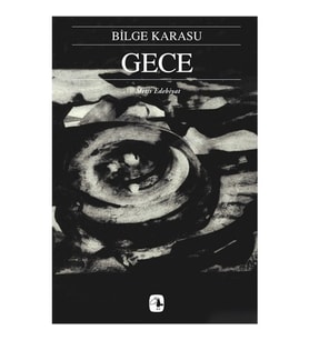 Gece - Bilge Karasu