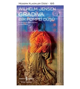 Gradiva – Bir Pompei Düşü – Sert Kapak - Wilhelm Jensen