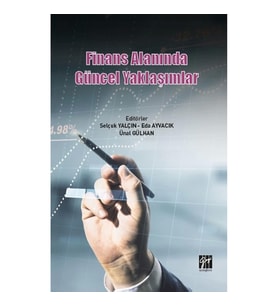 Finans Alanında Güncel Yaklaşımlar