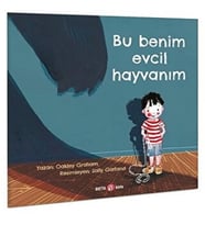 BU BENİM  EVCİL HAYVANIM