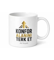 Konfor Alanını Terk Et Yazılı Motivasyon Kupa Bardak Hediye