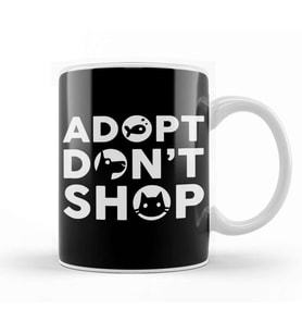 Cute Adopt Don t Shop Rescue Pet Owners & Lovers Kupa Bardak Porselen