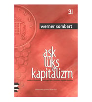 Aşk, Lüks ve Kapitalizm