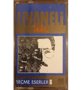 (Plak Değildir KASET tir) Livaneli Ada Seçme Eserler 6 Kaset