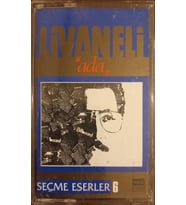 (Plak Değildir KASET tir) Livaneli Ada Seçme Eserler 6 Kaset