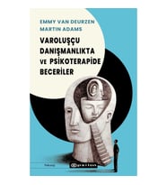 Varoluşçu Danışmanlıkta ve Psikoterapide Beceriler